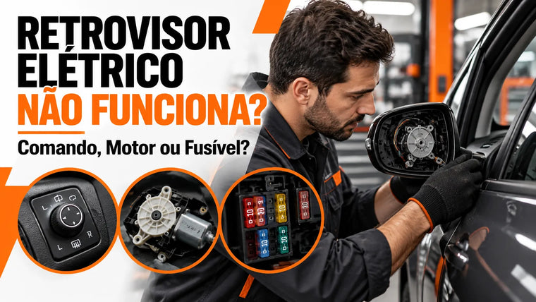 Retrovisor Elétrico Não Funciona: Comando, Motor ou Fusível?