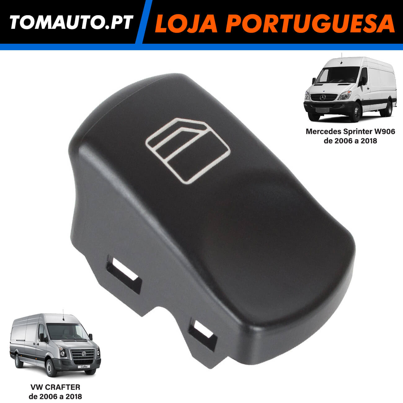 Botão Interruptor de Vidros Direito Preto Mercedes Sprinter W906 e VW Crafter de 2006 a 2018