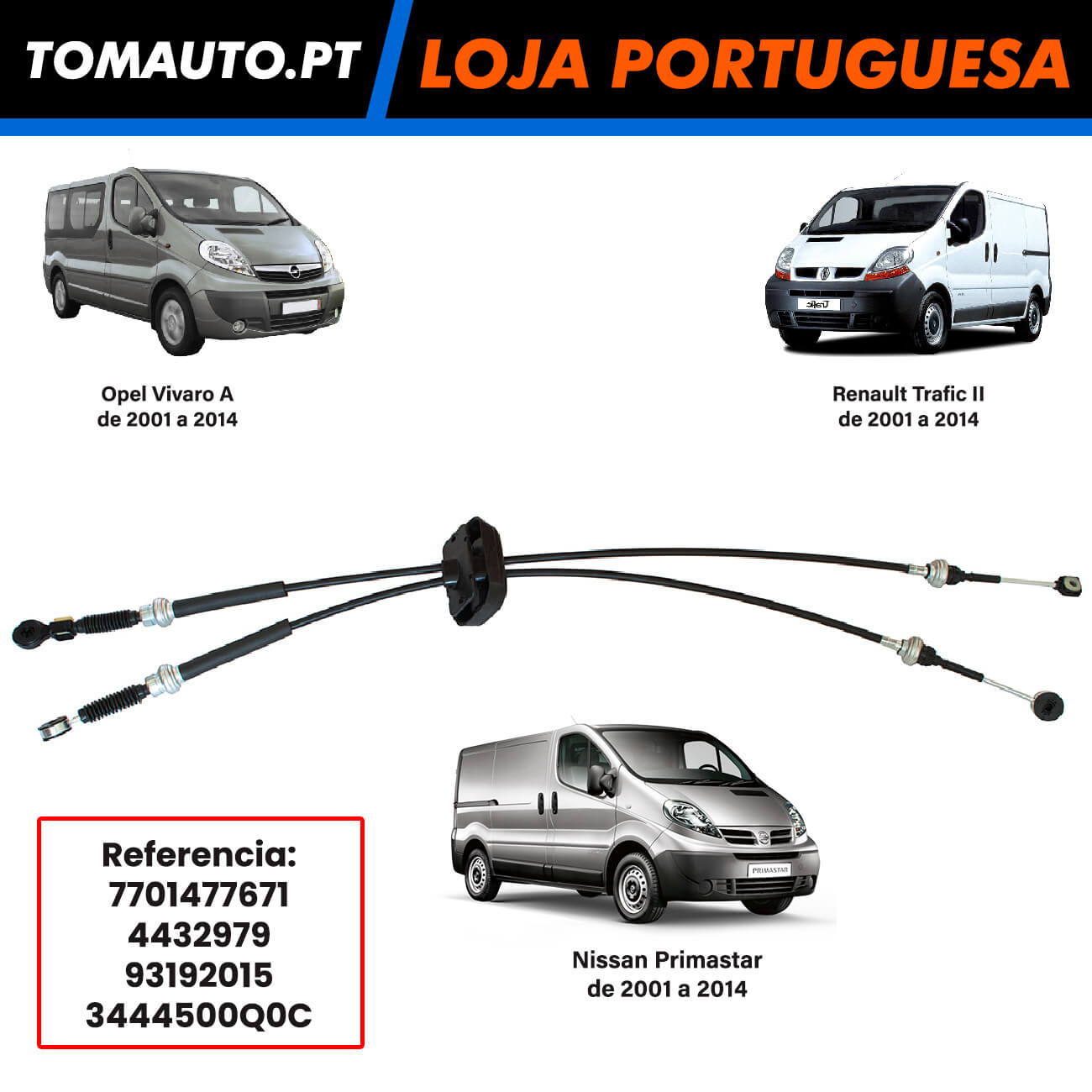 Cabo de Aço Caixa de Velocidades Opel Vivaro I OEM 4432979 - 93192015 - 3444500q0c