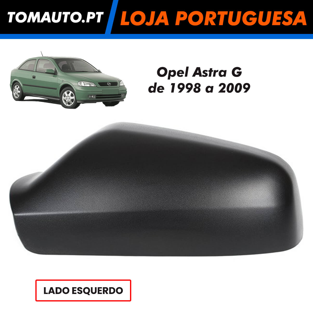 Capa de retrovisor esquerdo Opel Astra G de 1998 a 2009