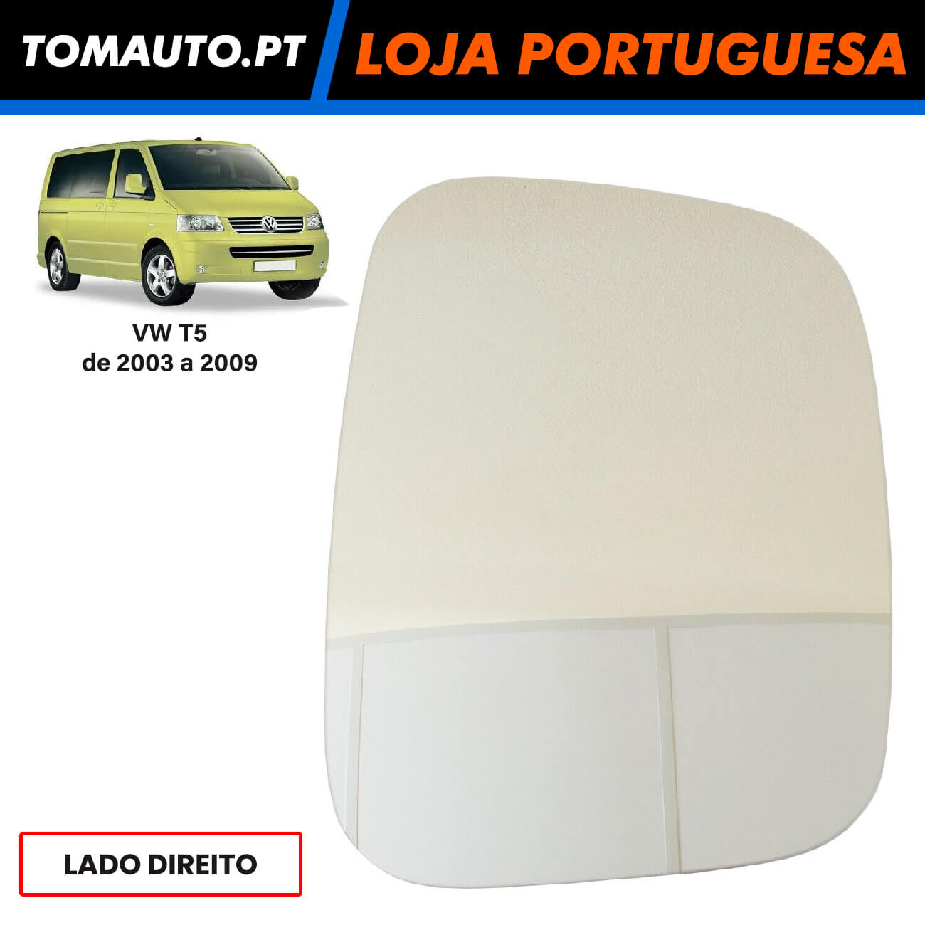 Espelho de retrovisor direito com aquecimento elétrico para VW T5