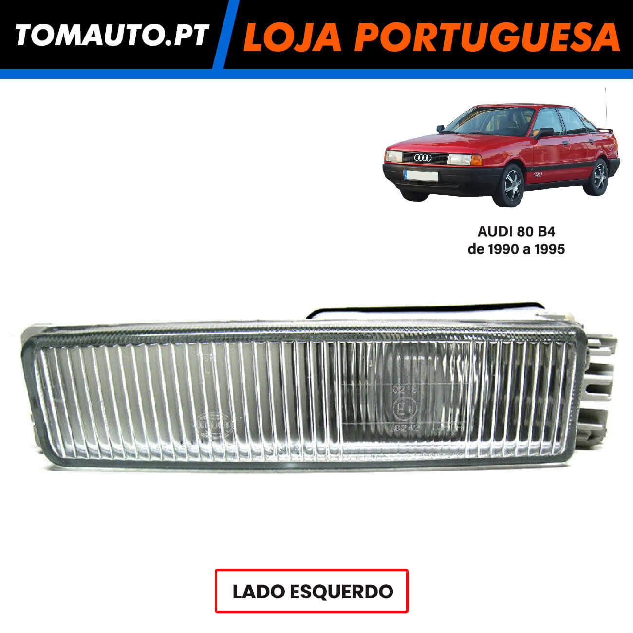 Farol de nevoeiro da frente esquerda para Audi 80 B4