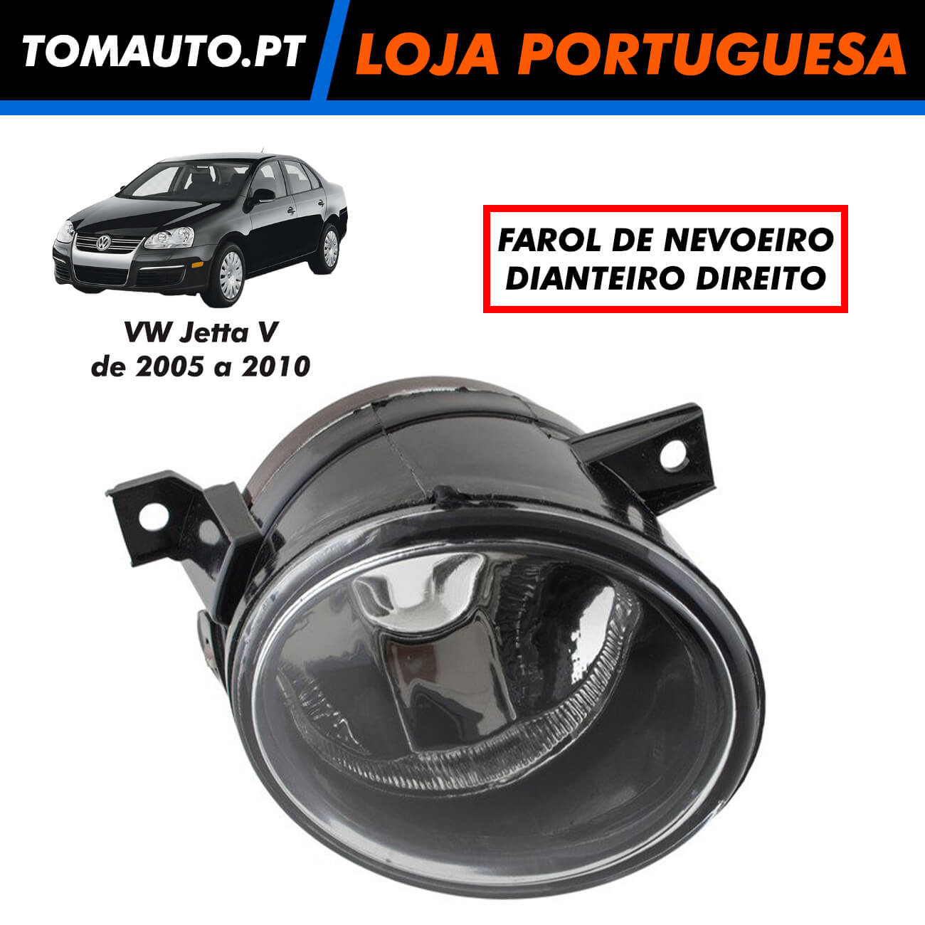 Farol de nevoeiro Frente Direita VW Jetta 5 H11