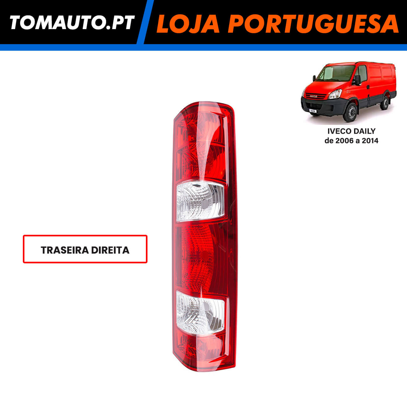 Farolim Traseira Direita Iveco Daily (06-14) - 69500590