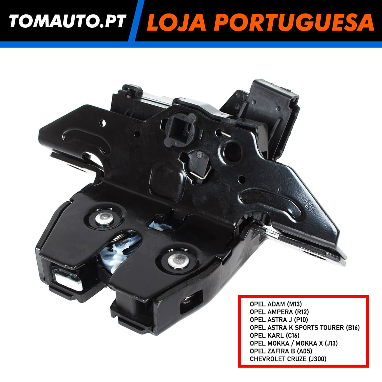 Fecho de mala Opel Adam Ampera Astra Karl Mokka Zafira Chevrolet Cruze