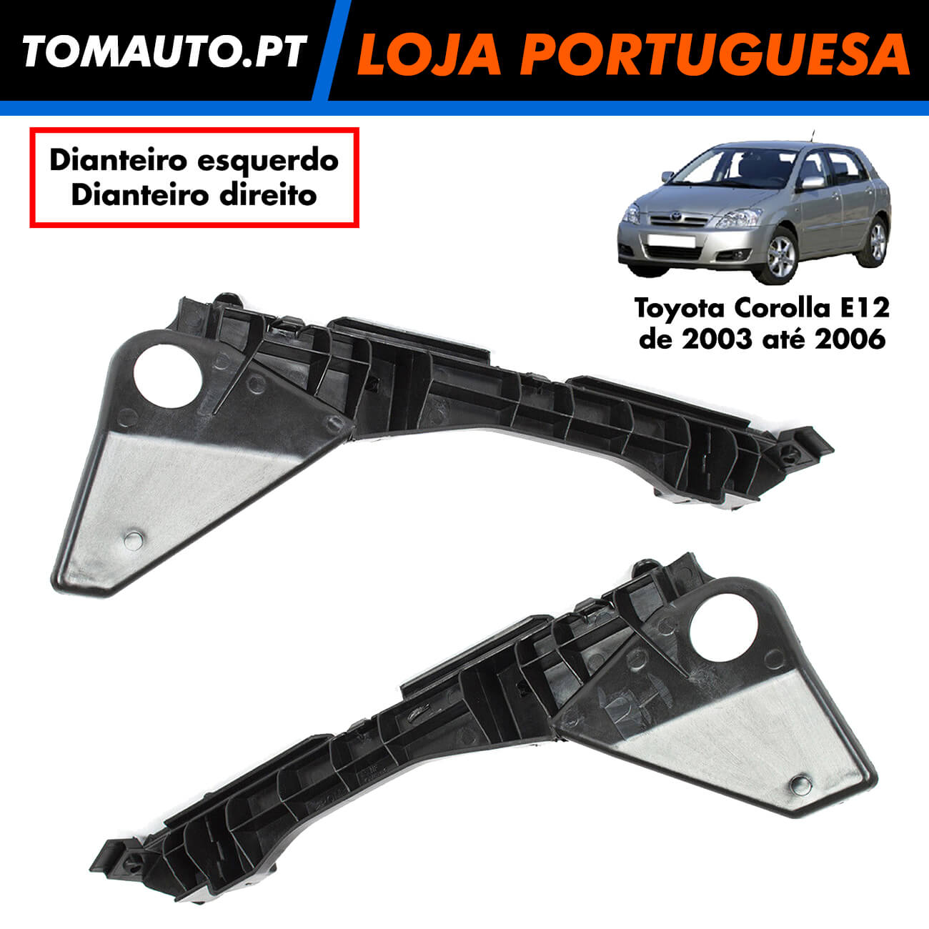 Fixação para-choque direita e esquerda da Toyota Corolla E12 de 2003 a 2006