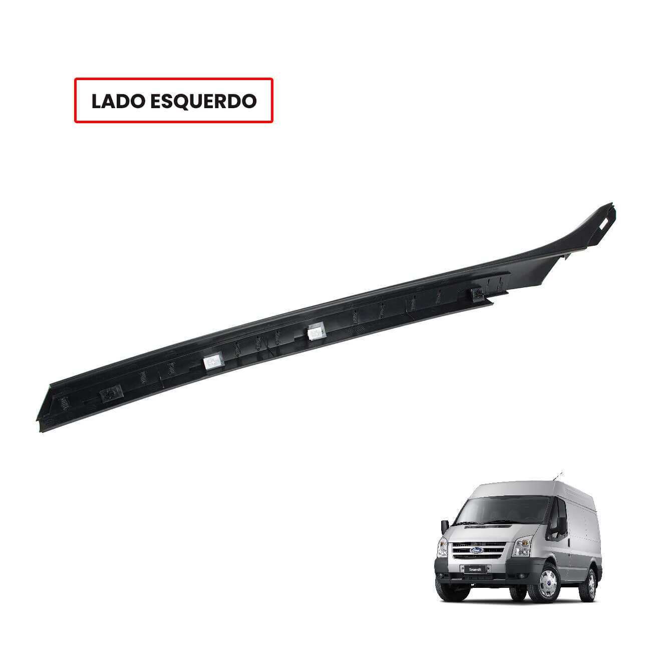 Moldura exterior de vidro de frente Ford Transit 2006 a 2013