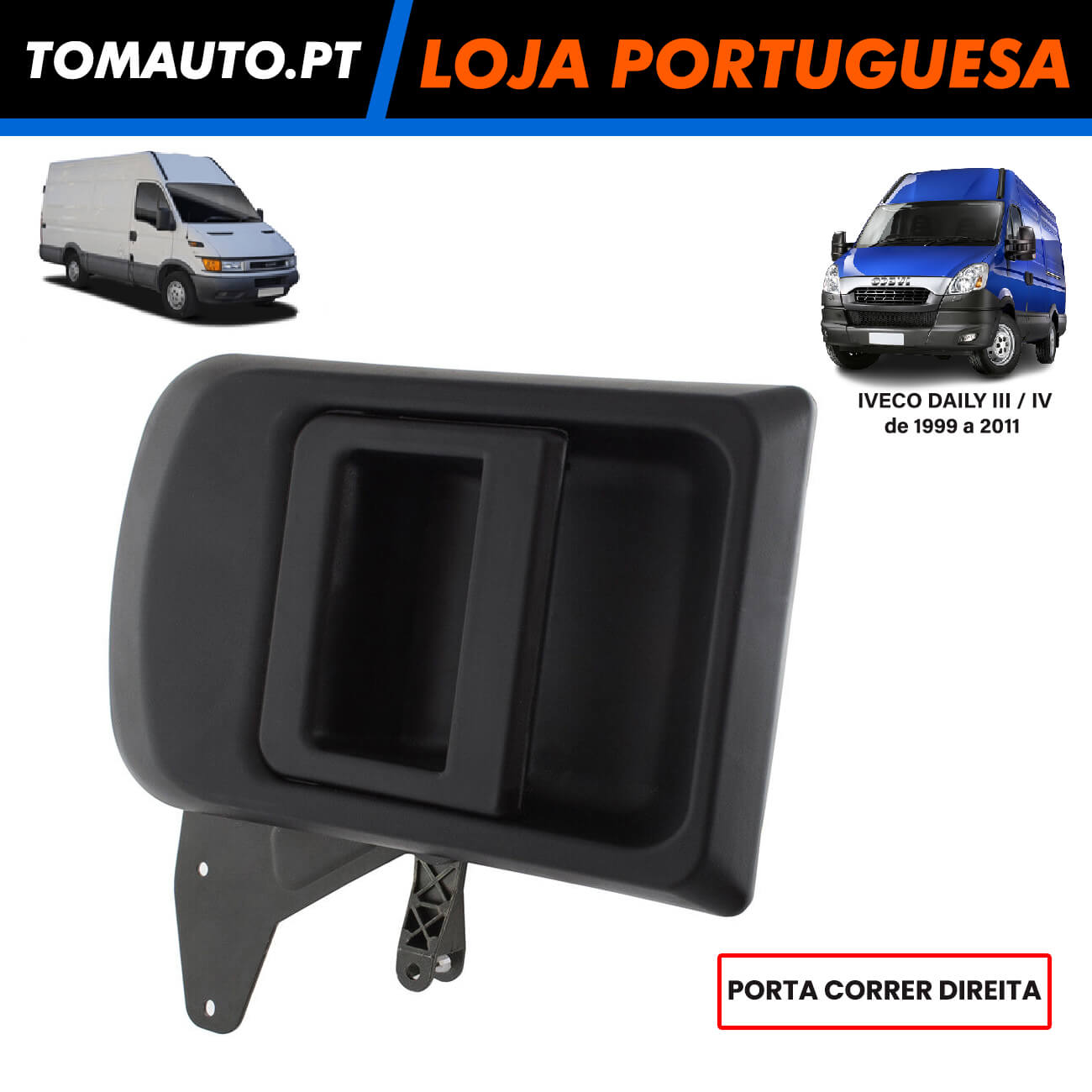 Puxador Lateral Porta Correr Direita Iveco Daily III IV (99-11) - 500329761 - 500330806