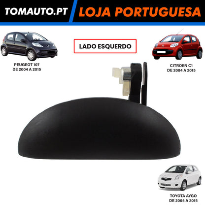 Puxador Porta Exterior Frente Esquerda Citroen C1 Peugeot 107 Toyota Aygo - 9101AJ / 9101AK / 69220-0H901