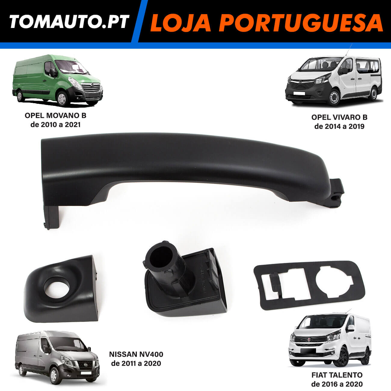 Puxador Porta ESQ/DIR Opel Movano, Vivaro B, Nissan NV400 e Fiat Talento - 806073022R / 806067794R / 806075963R / 8060700Q0D