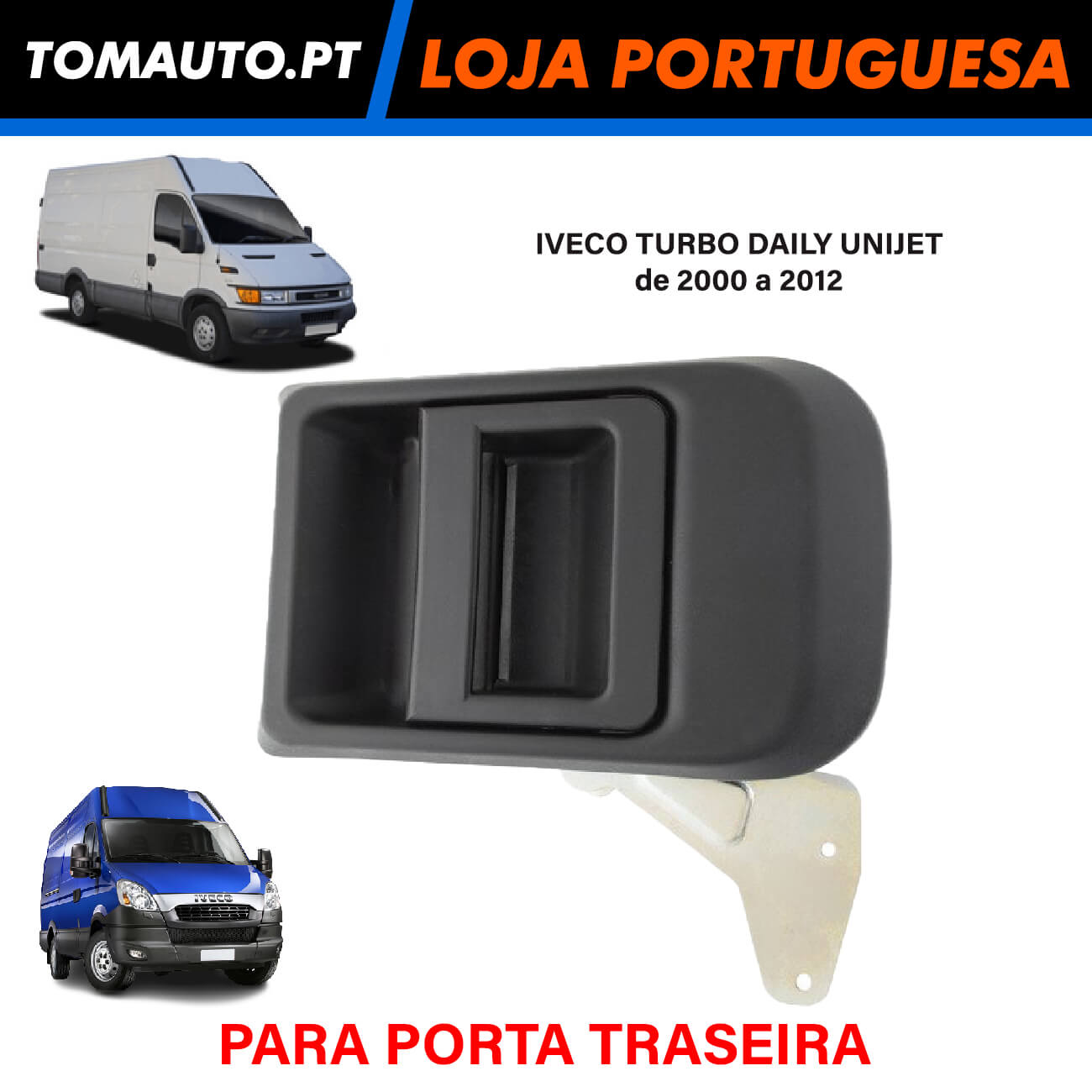 Puxador de Porta Traseira Iveco Turbo Daily Unijet (00-12)