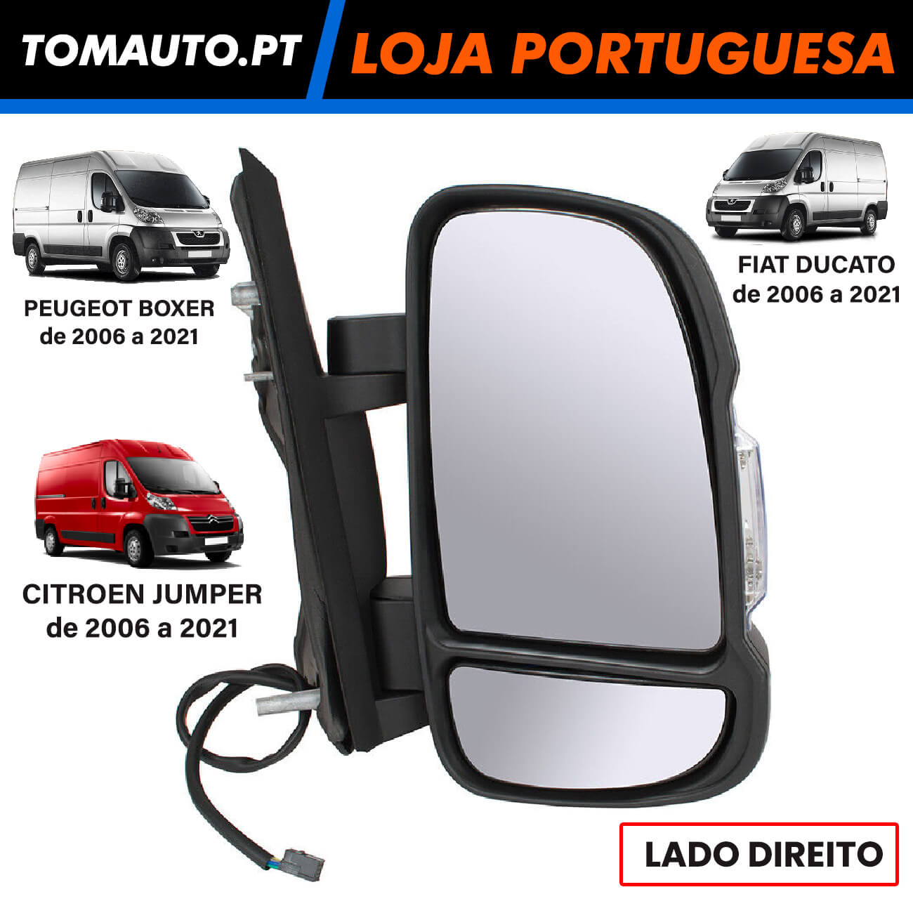 Retrovisor elétrico direito Fiat Ducato Citroen Jumper Peugeot Boxer