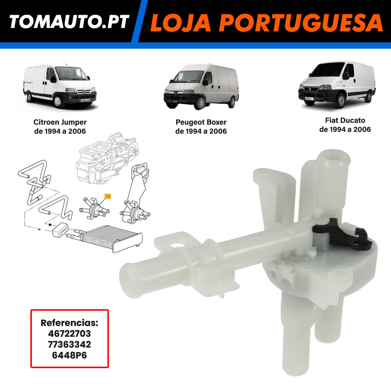 Válvula Torneira Aquecimento Fiat Ducato Citroen Jumper Peugeot Boxer (94-06) - 46722703 - 77363342 - 6448P6